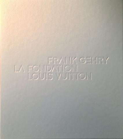Livre Fondation Louis Vuitton Frank Gehry, HYX